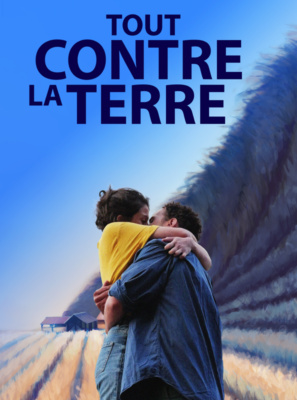 TOUT CONTRE LA&nbsp;TERRE